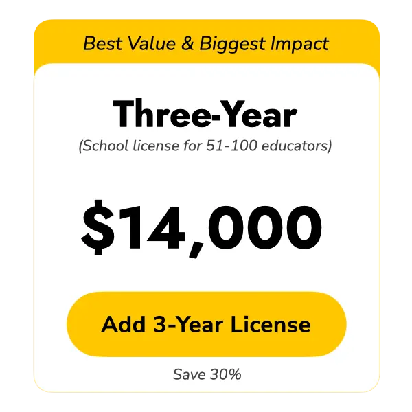 Three School-Year Large School License for 51-100 Educators at $14000