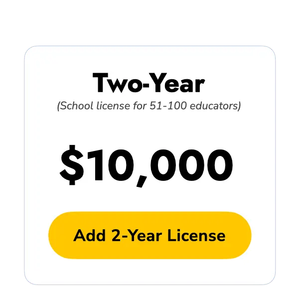 Two School-Year Large School License for 51-100 Educators at $10000